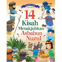 Image of 14 Kisah Menakjubkan Asbabun Nuzul