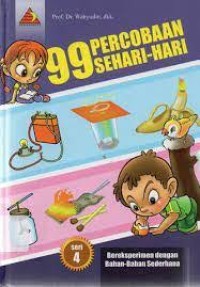 Image of 99 Persen Percobaan Sehari-hari : Bereksperimen dengan Bahan-Bahan Sederhana #5