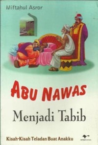 Image of Abu Nawas Menjadi Tabib