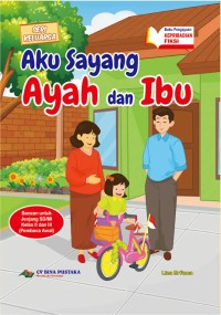 Image of Aku Sayang Ayah dan Ibu