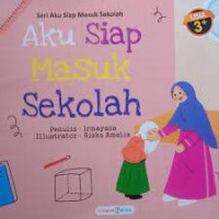 Image of Aku Siap Masuk Sekolah