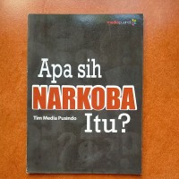 Image of Apa Sih Narkoba Itu?