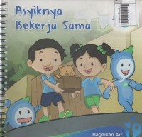 Image of Asyiknya Bekerja Sama