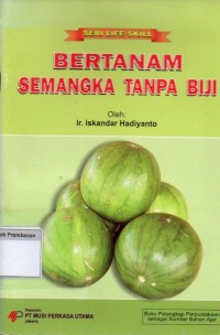 Image of Bertanam Semangka Tanpa Biji