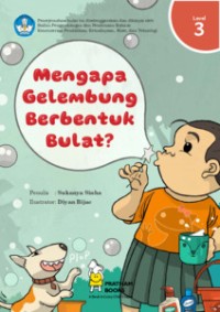 Image of E-book Mengapa Gelembung Berbentuk Bulat?