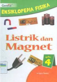 Image of Ensiklopedia Fisika 4 : Listrik dan Magnet