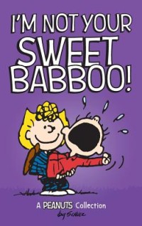 Image of I'm Not Your Sweet Babboo!