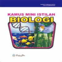 Image of Kamus Mini Istilah Biologi Buku Pengayaan dan Referensi