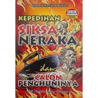Image of Kepedihan Siksa Neraka dan Calon Penghuninya