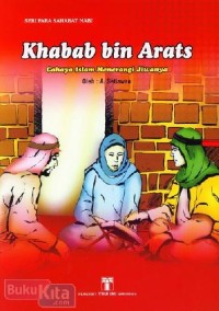 Image of Khabab bin Arats : Chaya Islam Menerangi Jiwanya