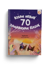 Image of Kisah Hebat 70 Sahabiyah Rasul