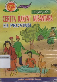 Image of Kumpulan Cerita Rakyat Nusantara 33 Provinsi