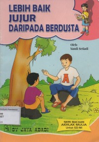 Image of Lebih Baik Jujur Daripada Berdusta