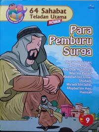 Image of Para Pemburu Surga : Mus'ab bin Umair, Salman Al Farisi, Abu Dzar, Bilal bin Rabah, Abdullah bin Umar, Shuhaib Ar Rum, Muadz bin Jabal, Miqdad bin Amr, dan Hamzah