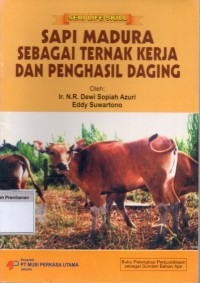 Image of Sapi Madura Sebagai Ternak Kerja dan Penghasil Daging