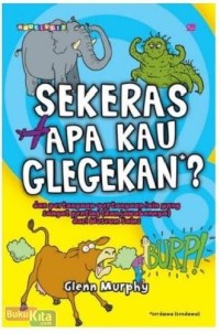 Image of Sekeras Apa Kau Sendawa