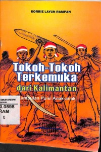 Image of Tokoh-Tokoh Terkemuka dari Kalimantan